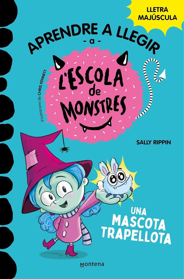 Aprendre a llegir a l'Escola de Monstres 1 - Una mascota trapellota | 9788419169518 | Rippin, Sally | Llibres.cat | Llibreria online en català | La Impossible Llibreters Barcelona