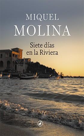 Siete días en la Riviera | 9788418800030 | Molina, Miquel | Llibres.cat | Llibreria online en català | La Impossible Llibreters Barcelona