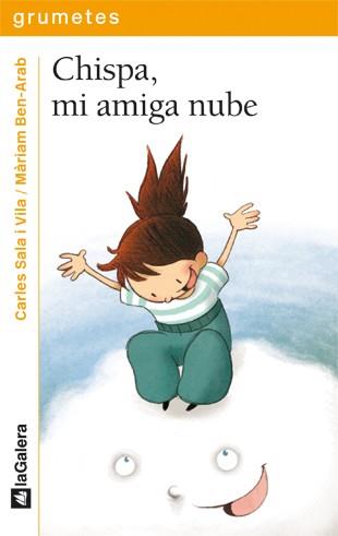 Chispa, mi amiga nube | 9788424635916 | Carles Sala i Vila\Màriam Ben-Arab (ilustr.) | Llibres.cat | Llibreria online en català | La Impossible Llibreters Barcelona