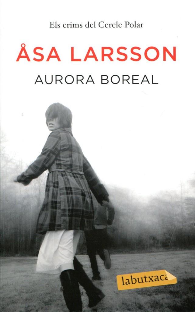 Aurora boreal | 9788499301624 | Larsson, Asa | Llibres.cat | Llibreria online en català | La Impossible Llibreters Barcelona