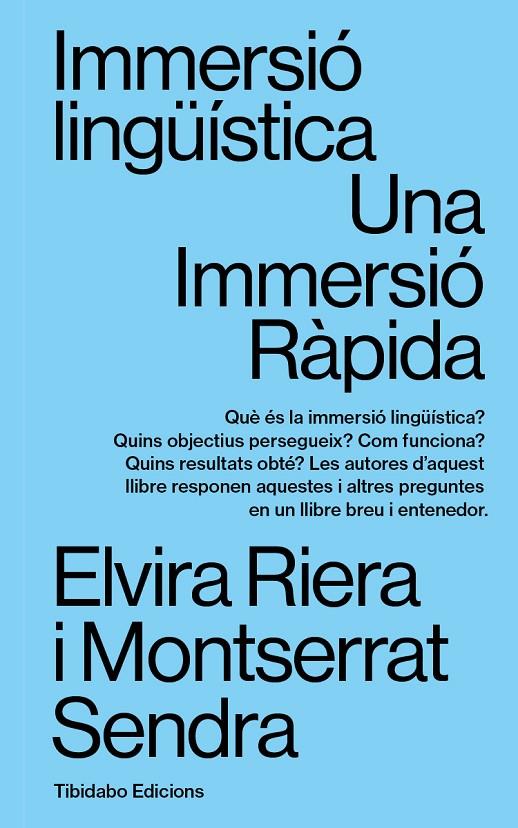 Immersió Lingüística | 9788413479781 | Riera Gil, Elvira/Sendra i Rovira, Montserrat | Llibres.cat | Llibreria online en català | La Impossible Llibreters Barcelona