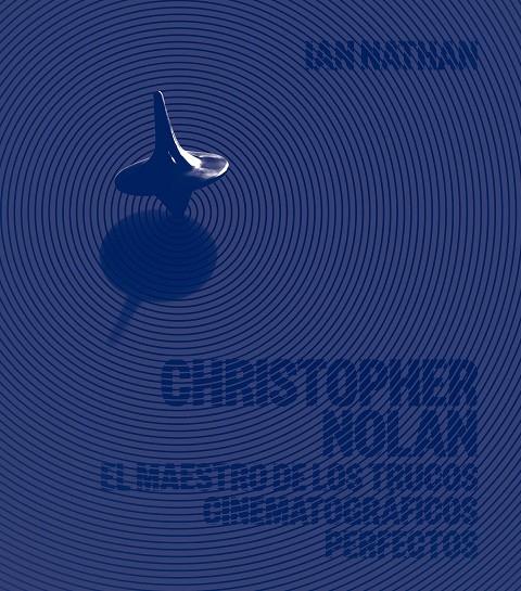 Christopher Nolan | 9788448032531 | Nathan, Ian | Llibres.cat | Llibreria online en català | La Impossible Llibreters Barcelona