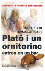 Plató i un ornitorinc entren en un bar... | 9788496735149 | Klein, Daniel ; Catchcart, Thomas | Llibres.cat | Llibreria online en català | La Impossible Llibreters Barcelona