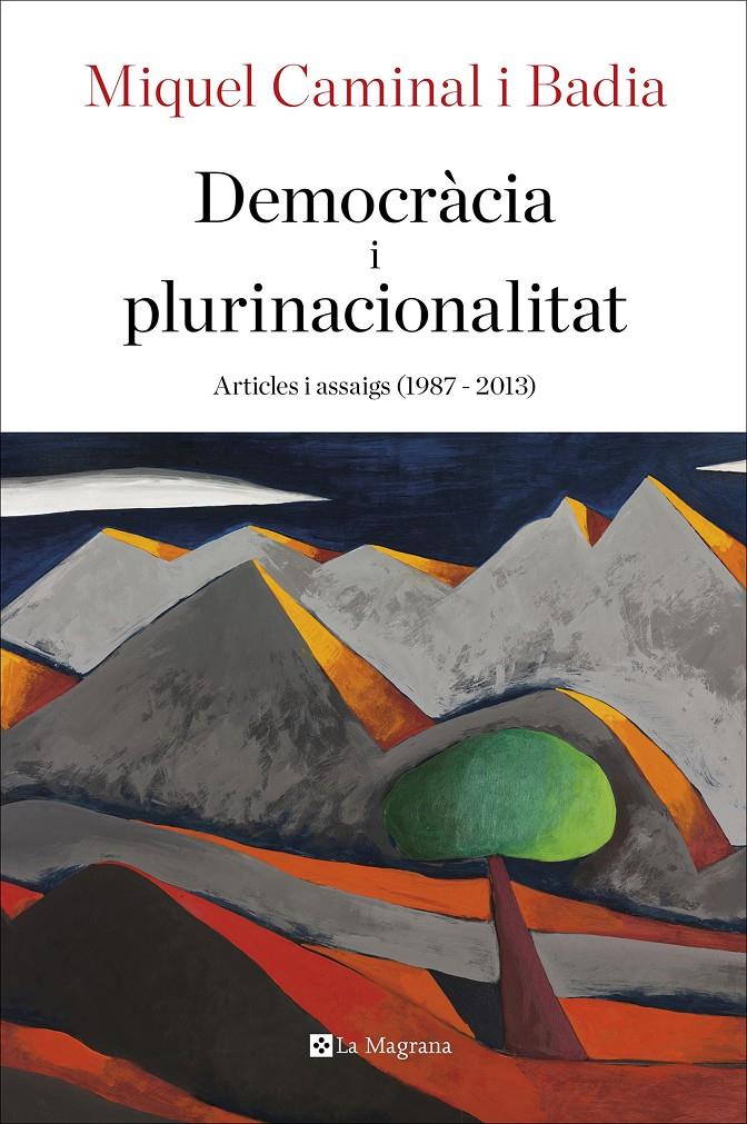 Democràcia i plurinacionalitat | 9788482648361 | Caminal i Badia, Miquel | Llibres.cat | Llibreria online en català | La Impossible Llibreters Barcelona