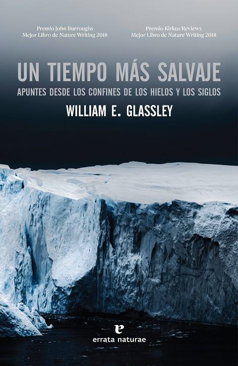 Un tiempo más salvaje | 9788417800543 | Glassley, William E. | Llibres.cat | Llibreria online en català | La Impossible Llibreters Barcelona