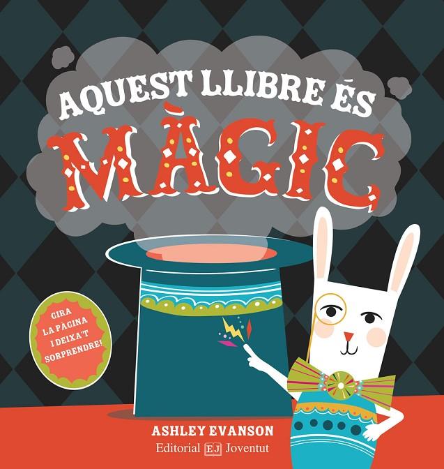 Aquest llibre és màgic | 9788426145246 | Ashley Evanson | Llibres.cat | Llibreria online en català | La Impossible Llibreters Barcelona