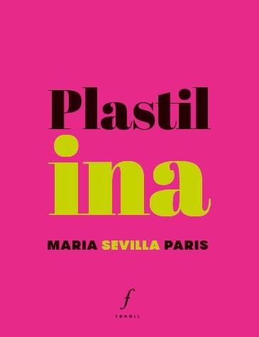 Plastilina | 9788412305722 | Sevilla Paris, Maria | Llibres.cat | Llibreria online en català | La Impossible Llibreters Barcelona