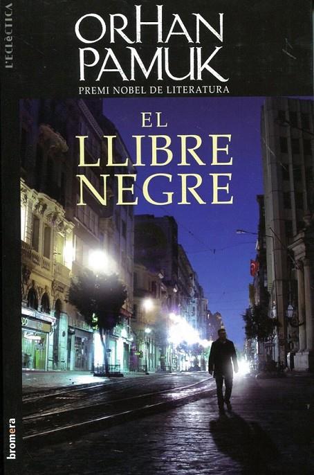 El llibre negre | 9788498244120 | Orhan Pamuk | Llibres.cat | Llibreria online en català | La Impossible Llibreters Barcelona