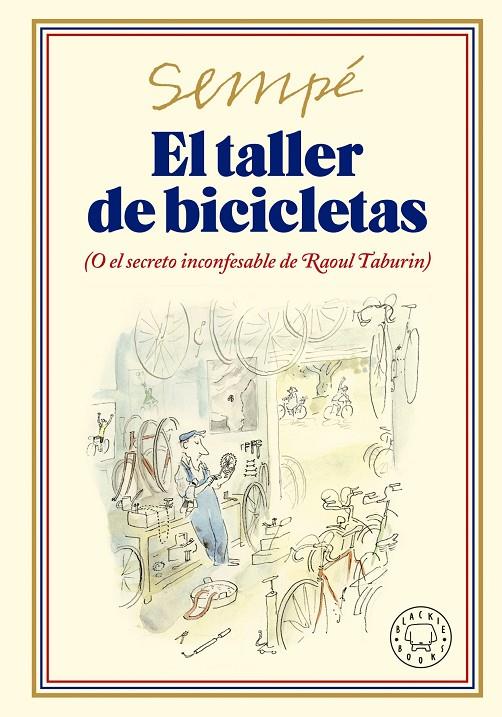 El taller de bicicletas. Nueva edición | 9788419172693 | Sempé, Jean-Jacques | Llibres.cat | Llibreria online en català | La Impossible Llibreters Barcelona