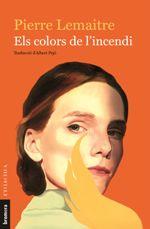Els colors de l'incendi | 9788490269619 | Lemaitre, Pierre | Llibres.cat | Llibreria online en català | La Impossible Llibreters Barcelona
