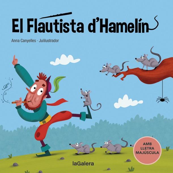 El flautista d'Hamelín | 9788424669782 | Canyelles, Anna | Llibres.cat | Llibreria online en català | La Impossible Llibreters Barcelona