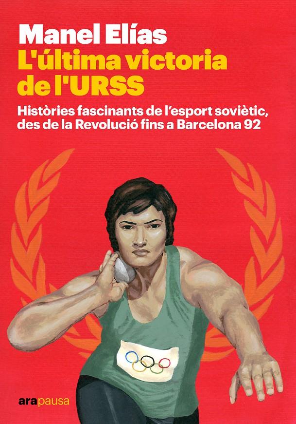 L’última victòria de l’URSS | 9788418928529 | Alías, Manel | Llibres.cat | Llibreria online en català | La Impossible Llibreters Barcelona