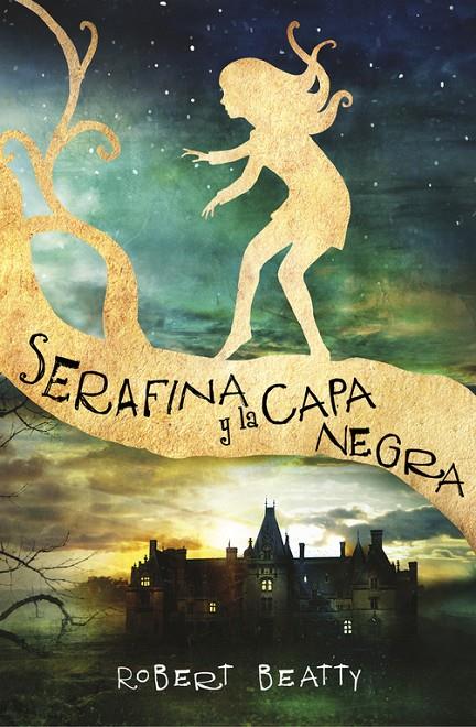 Serafina y la capa negra | 9788420484266 | BEATTY, ROBERT | Llibres.cat | Llibreria online en català | La Impossible Llibreters Barcelona