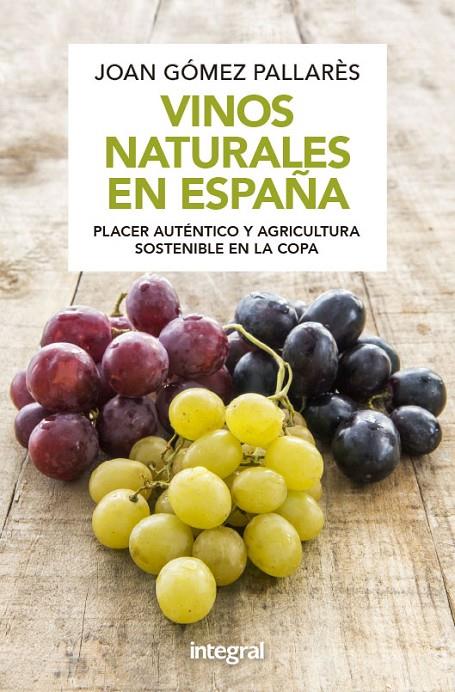 Vinos naturales en España (N. Edición) | 9788491181040 | GOMEZ PALLARES, JOAN | Llibres.cat | Llibreria online en català | La Impossible Llibreters Barcelona