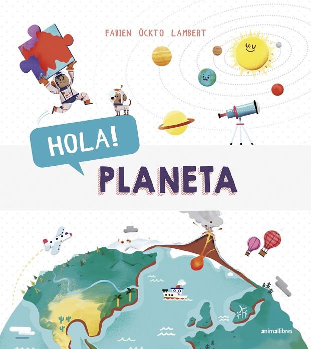 Hola! Planeta | 9788416844883 | Öckto Lambert, Fabien | Llibres.cat | Llibreria online en català | La Impossible Llibreters Barcelona