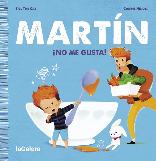 Martín. ¡No me gusta! | 9788424671372 | Till the Cat | Llibres.cat | Llibreria online en català | La Impossible Llibreters Barcelona