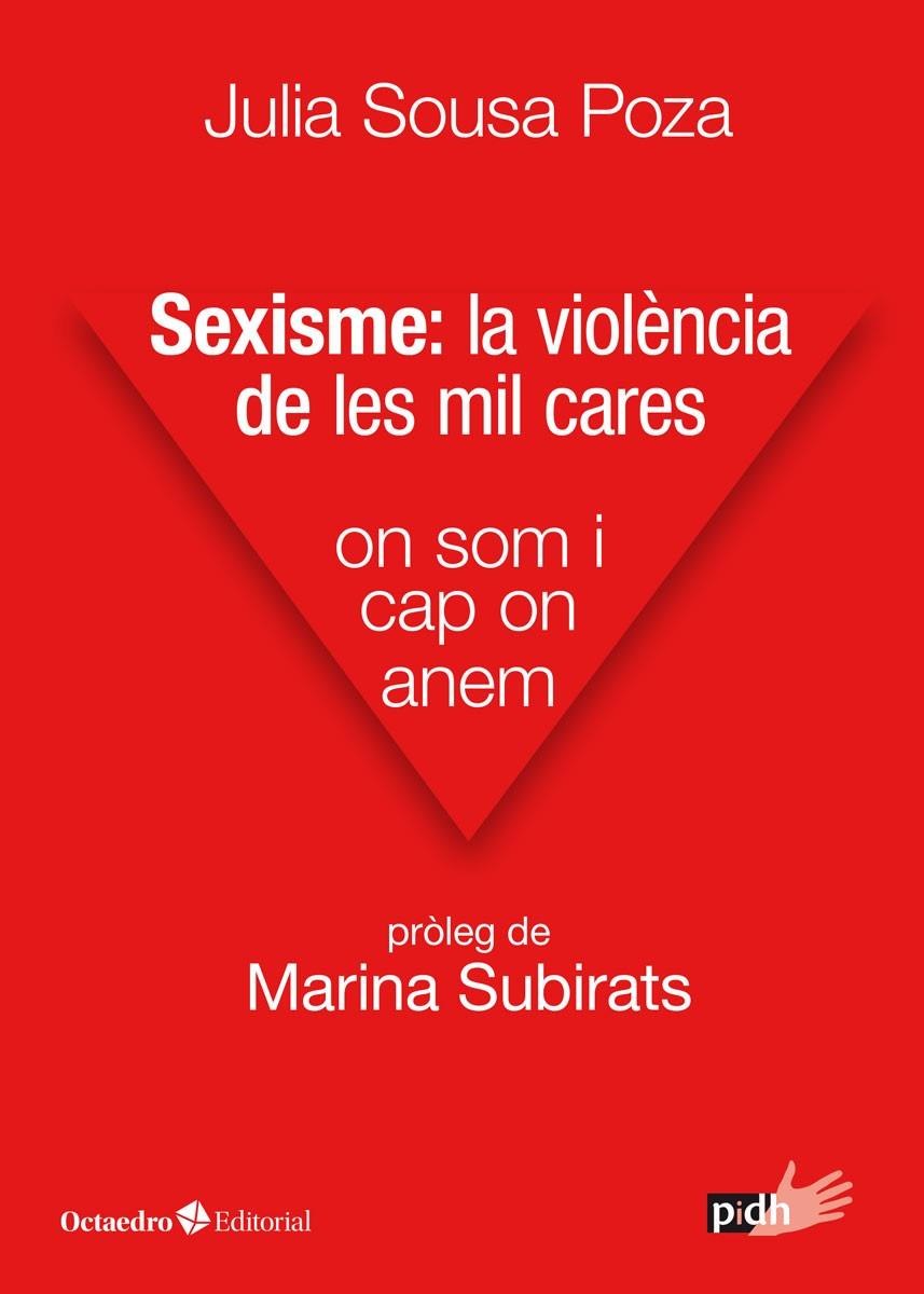 Sexisme: la violència de les mil cares | 9788417667481 | Sousa Poza, Julia | Llibres.cat | Llibreria online en català | La Impossible Llibreters Barcelona