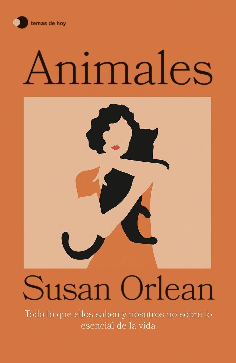 Animales | 9788499989174 | Orlean, Susan | Llibres.cat | Llibreria online en català | La Impossible Llibreters Barcelona