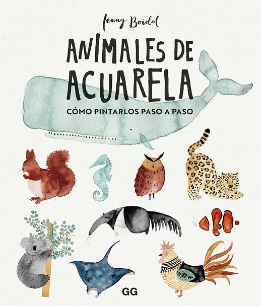Animales de acuarela | 9788425232824 | Boidol, Jenny | Llibres.cat | Llibreria online en català | La Impossible Llibreters Barcelona