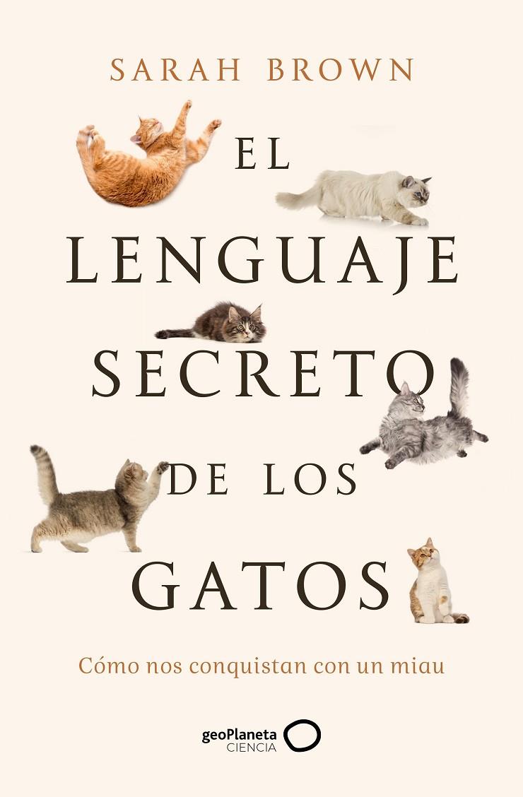 El lenguaje secreto de los gatos | 9788408277125 | Brown, Sarah | Llibres.cat | Llibreria online en català | La Impossible Llibreters Barcelona