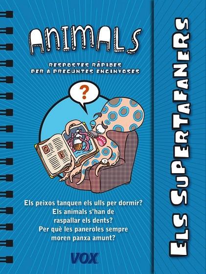 Els Supertafaners / Els Animals | 9788499741437 | Larousse Editorial | Llibres.cat | Llibreria online en català | La Impossible Llibreters Barcelona
