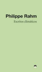 Escritos climáticos | 9788412428704 | Rahm, Philippe | Llibres.cat | Llibreria online en català | La Impossible Llibreters Barcelona