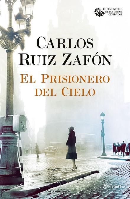 El Prisionero del Cielo | 9788408163374 | Carlos Ruiz Zafón | Llibres.cat | Llibreria online en català | La Impossible Llibreters Barcelona