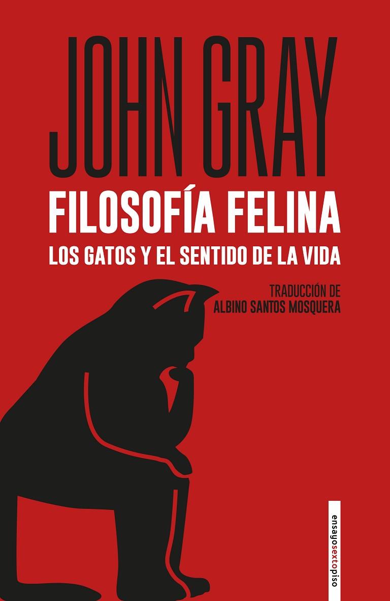 Filosofía felina | 9788418342530 | Gray, John | Llibres.cat | Llibreria online en català | La Impossible Llibreters Barcelona
