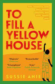 TO FILL A YELLOW HOUSE | 9781474621717 | Llibres.cat | Llibreria online en català | La Impossible Llibreters Barcelona