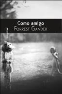 Como amigo | 9788415601241 | Gander, Forrest | Llibres.cat | Llibreria online en català | La Impossible Llibreters Barcelona