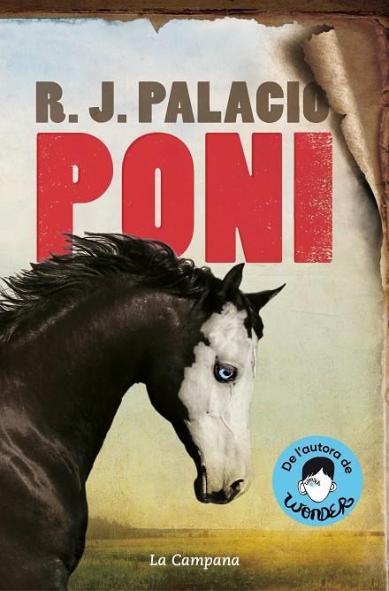 Poni (edició en català) | 9788418226557 | Palacio, R.J. | Llibres.cat | Llibreria online en català | La Impossible Llibreters Barcelona