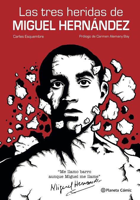 Las tres heridas de Miguel Hernández | 9788491749325 | Esquembre, Carles | Llibres.cat | Llibreria online en català | La Impossible Llibreters Barcelona