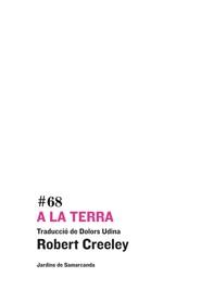 A la terra | 9788497664653 | Robert Creeley | Llibres.cat | Llibreria online en català | La Impossible Llibreters Barcelona
