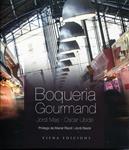 Boqueria Gourmand | 9788483306161 | Mas, Jordi; Ubide, Òscar | Llibres.cat | Llibreria online en català | La Impossible Llibreters Barcelona