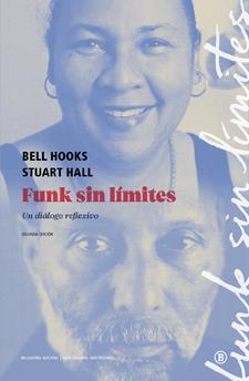 Funk sin límites (un diálogo reflexivo) | 9788418684579 | Bell Hooks y Stuart Hall | Llibres.cat | Llibreria online en català | La Impossible Llibreters Barcelona