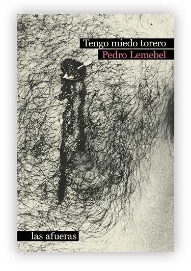 TENGO MIEDO TORERO | 9788412244090 | PEDRO LEMEBEL | Llibres.cat | Llibreria online en català | La Impossible Llibreters Barcelona