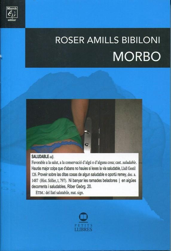 Morbo | 9788496638778 | Amills Bibiloni, Roser | Llibres.cat | Llibreria online en català | La Impossible Llibreters Barcelona