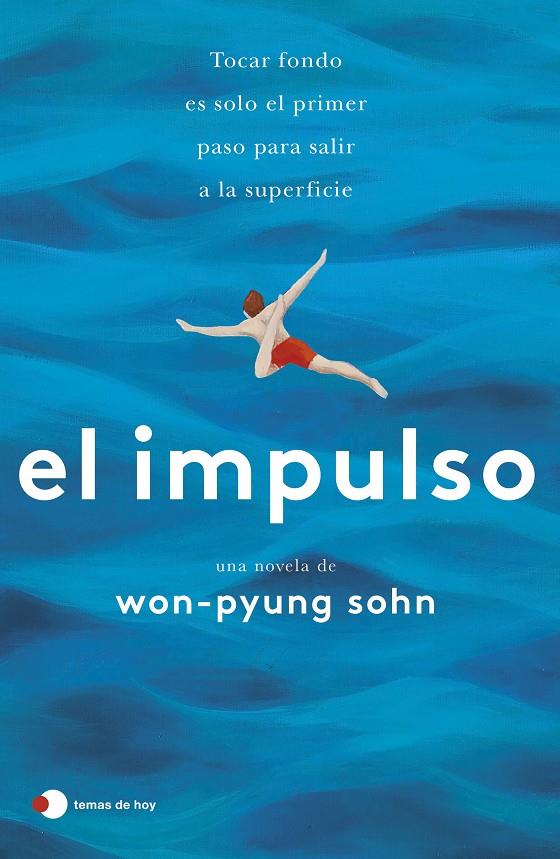 El impulso | 9788499989600 | Won-Pyung Sohn | Llibres.cat | Llibreria online en català | La Impossible Llibreters Barcelona