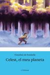 Celest, el meu planeta | 9788499321523 | Fombelle, Timothée de | Llibres.cat | Llibreria online en català | La Impossible Llibreters Barcelona