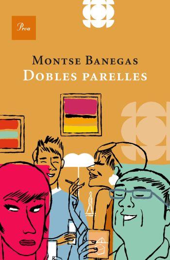 Dobles parelles | 9788482565828 | Banegas, Montse | Llibres.cat | Llibreria online en català | La Impossible Llibreters Barcelona