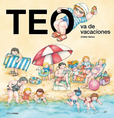Teo va de vacaciones | 9788408273264 | Denou, Violeta | Llibres.cat | Llibreria online en català | La Impossible Llibreters Barcelona