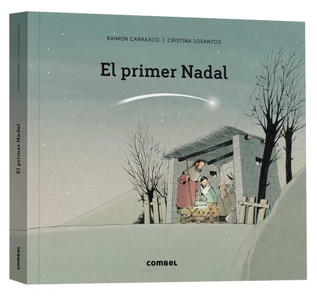 El primer Nadal | 9788411580366 | Carrasco Nualart, Raimon | Llibres.cat | Llibreria online en català | La Impossible Llibreters Barcelona