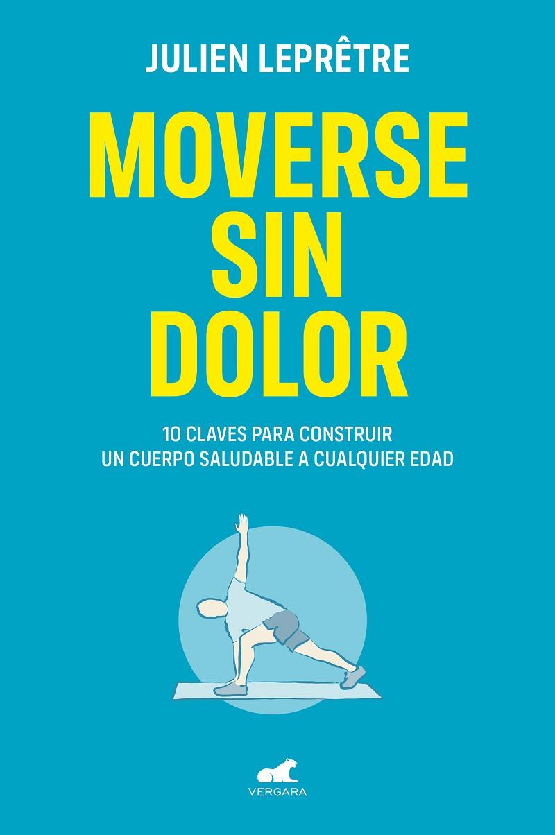 Moverse sin dolor | 9788418045264 | Leprêtre, Julien | Llibres.cat | Llibreria online en català | La Impossible Llibreters Barcelona