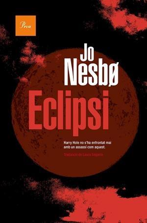 Eclipsi | 9788419657015 | Nesbo, Jo | Llibres.cat | Llibreria online en català | La Impossible Llibreters Barcelona