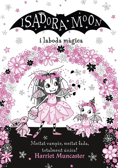 La Isadora Moon i la boda màgica (Grans històries de la Isadora Moon 3) | 9788420450834 | Muncaster, Harriet | Llibres.cat | Llibreria online en català | La Impossible Llibreters Barcelona
