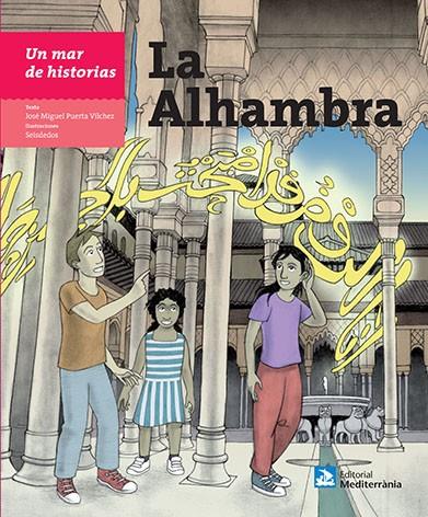 Un mar de historias: La Alhambra | 9788499794594 | Puerta Vílchez, José Miguel | Llibres.cat | Llibreria online en català | La Impossible Llibreters Barcelona