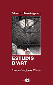 Estudis d'Art | 9788416260690 | Domínguez Romero, Martí | Llibres.cat | Llibreria online en català | La Impossible Llibreters Barcelona