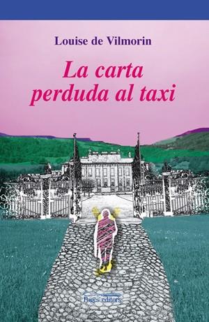 La carta perduda al taxi | 9788497796248 | Vilmorin, Louise de | Llibres.cat | Llibreria online en català | La Impossible Llibreters Barcelona