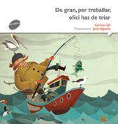 DE GRAN, PER TREBALLAR, OFICI HAS DE TRIAR | 9788415975533 | Llibres.cat | Llibreria online en català | La Impossible Llibreters Barcelona
