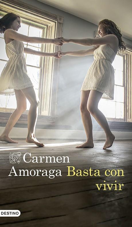 Basta con vivir | 9788423352876 | Amoraga, Carmen | Llibres.cat | Llibreria online en català | La Impossible Llibreters Barcelona